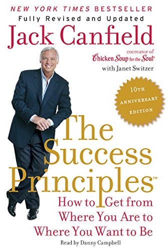 The Success Principles (TM) - Must Read Business Books for Entrepreneurs in 2022